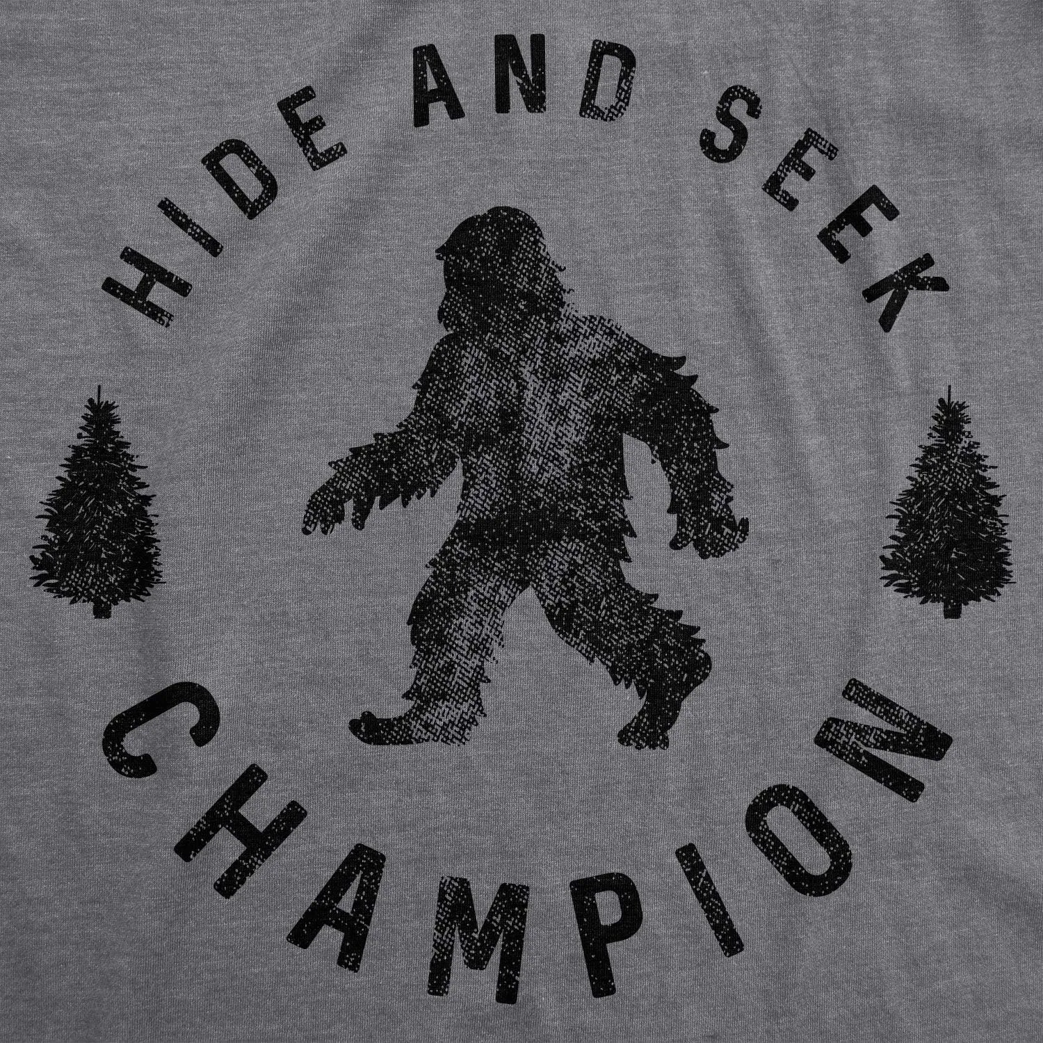 Crazy Dog Mens T Shirt Hide and Seek Champion Funny Bigfoot Graphic Sarcastic Tee