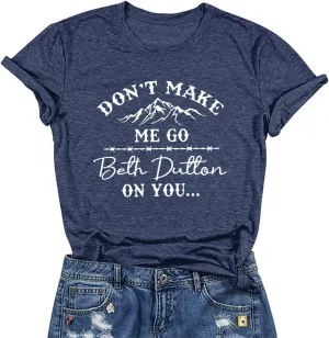 SRHJOPNFR Don't Make Me Go Shirts Women Vintage Graphic Country Shirt Tops
