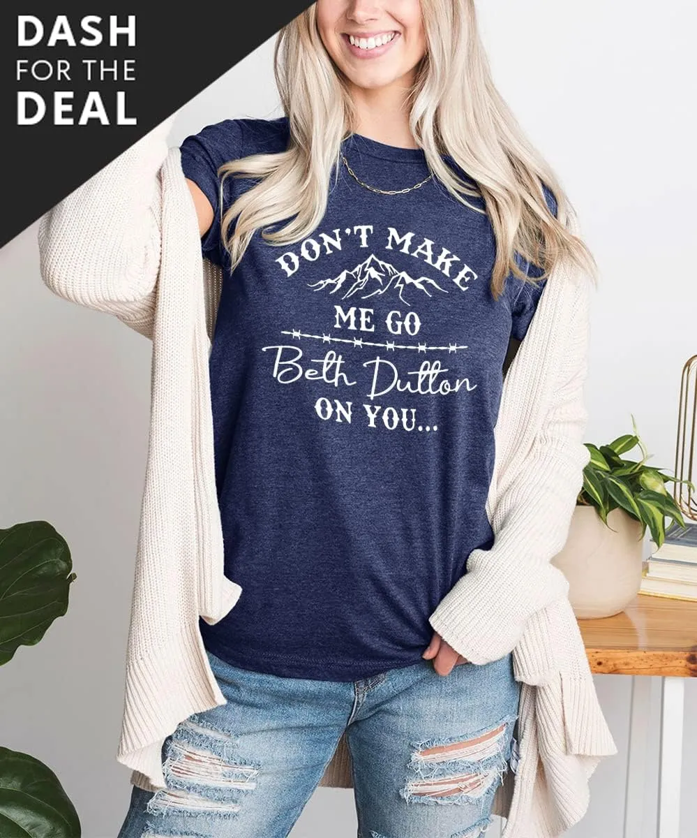 SRHJOPNFR Don't Make Me Go Shirts Women Vintage Graphic Country Shirt Tops