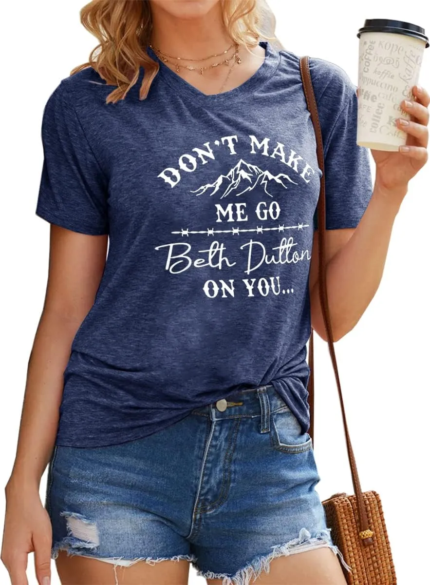 SRHJOPNFR Don't Make Me Go Shirts Women Vintage Graphic Country Shirt Tops