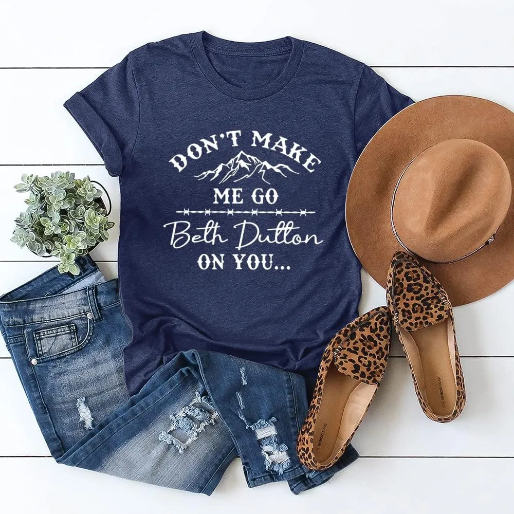 SRHJOPNFR Don't Make Me Go Shirts Women Vintage Graphic Country Shirt Tops
