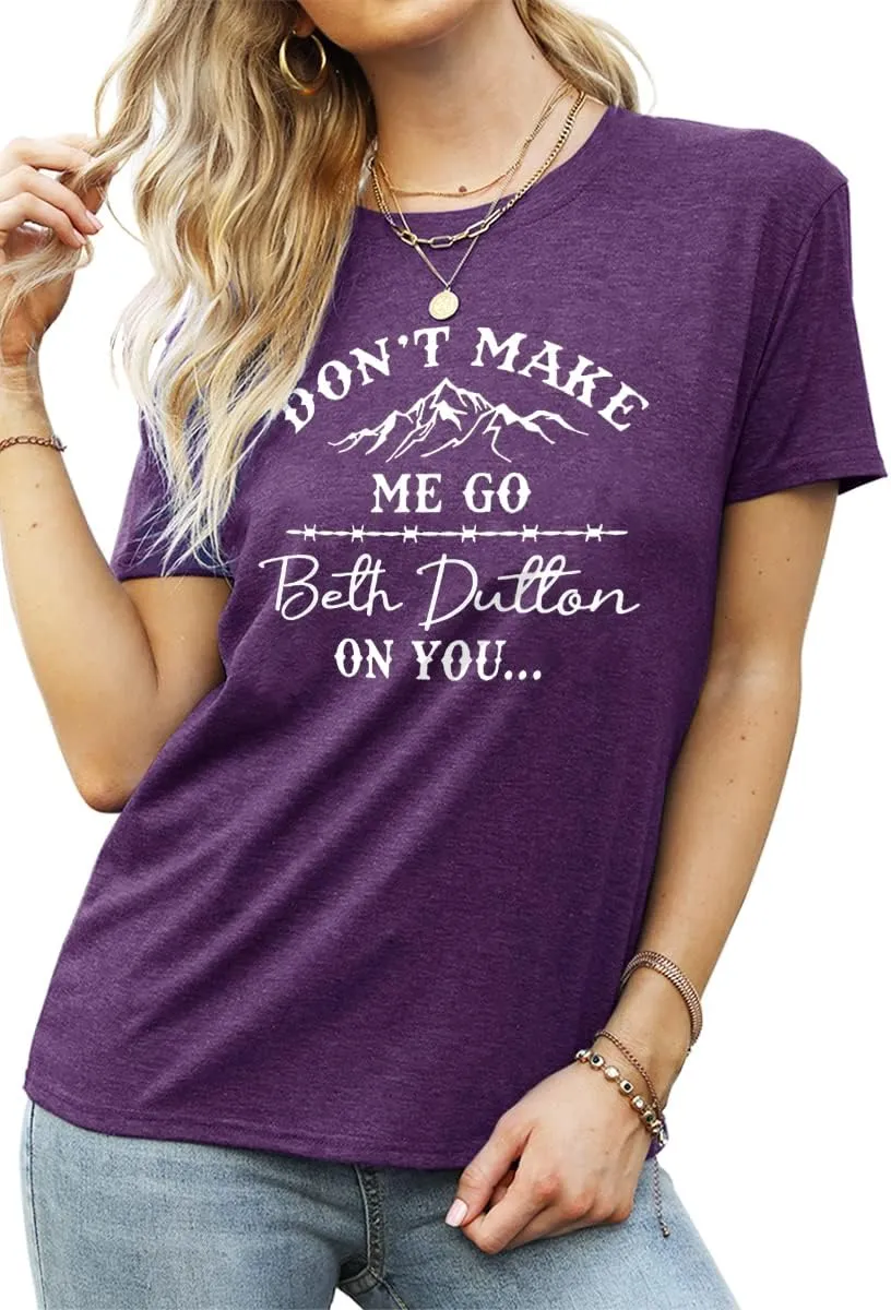 SRHJOPNFR Don't Make Me Go Shirts Women Vintage Graphic Country Shirt Tops